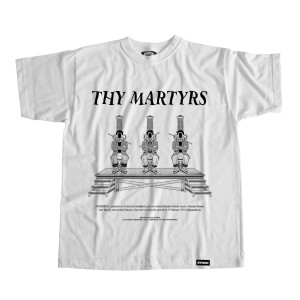 THY MARTYRS
